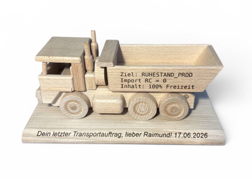 LKW Geschenk zur Pensionierung eines Fahrer